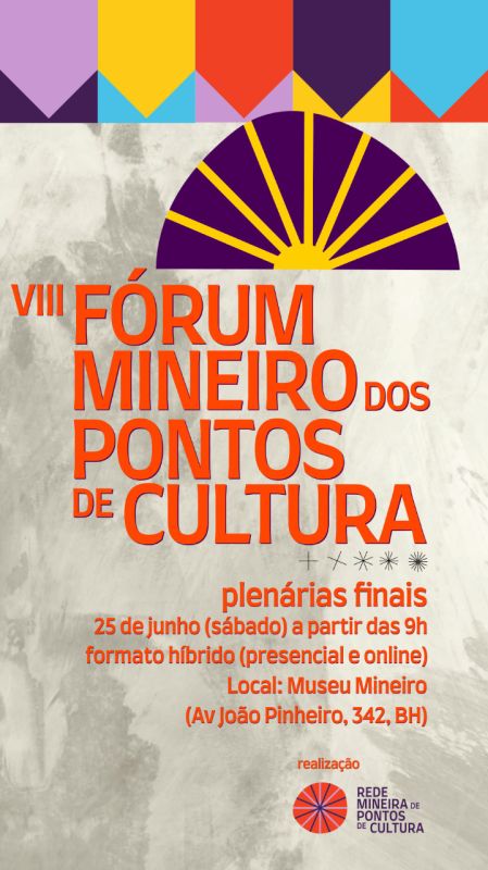 VIII Fórum Mineiro dos Pontos de Cultura