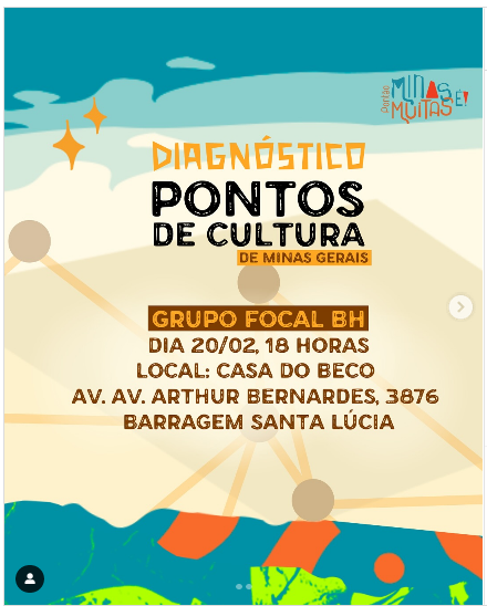 O Pontão de Cultura Minas É Muitas /  Grupo Focal para Diagnóstico dos Pontos de Cultura