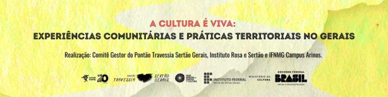 Pontão Travessia Sertão Gerais e IFNMG– Campus Arinos oferecem o curso “A Cultura é Viva: Experiências comunitárias e práticas territoriais no Gerais”