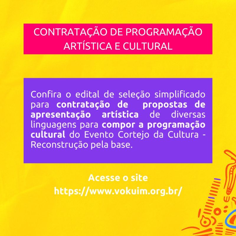 PROCESSO SELETIVO DE CONTRATAÇÃO DE PROGRAMAÇÃO ARTÍSTICA E CULTURAL PARA CORTEJO DA CULTURA