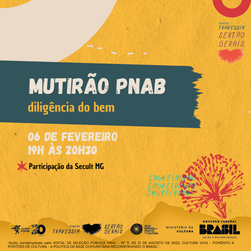 3º Mutirão PNAB - Diligência do Bem do Pontão Travessia Sertão Gerais