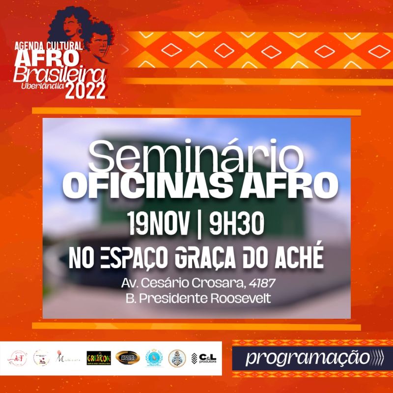 AGENDA CULTURAL AFRO BRASILEIRA UBERLÂNDIA 2022