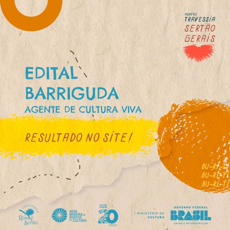 O resultado preliminar do edital de seleção de Agente Cultura Viva Pontao Travessia Sertão Gerais