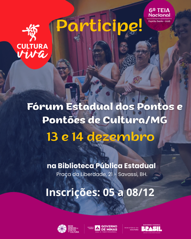 sobre confirmação da data para  X Fórum Estadual de Pontos de Cultura de Minas Gerais